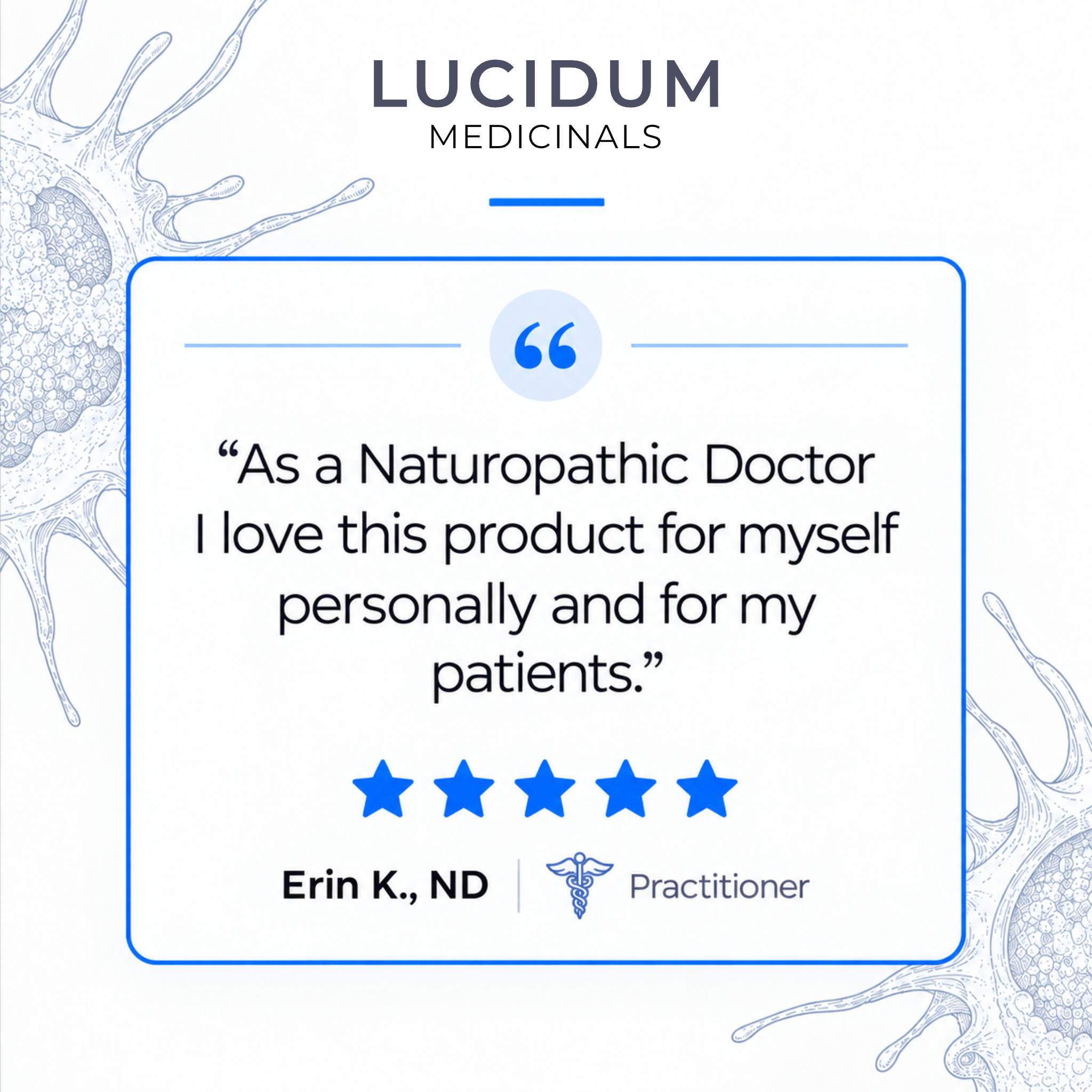 Five-star IMMUNE review from Erin K., ND, a naturopathic doctor: "I love this product for myself personally and for my patients."